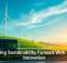 Driving Sustainability Forward With Tech Innovation