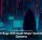Old Bugs Still Haunt Major Operating Systems